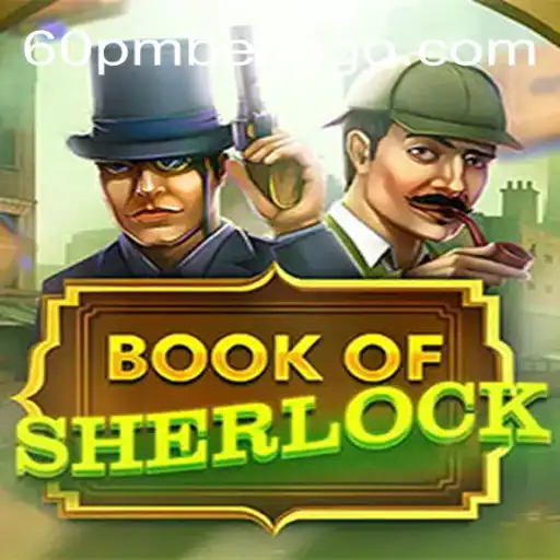 Descubra o Fascinante Mundo de BookOfSherlock: O Jogo de Mistério e Estratégia